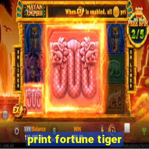 print fortune tiger